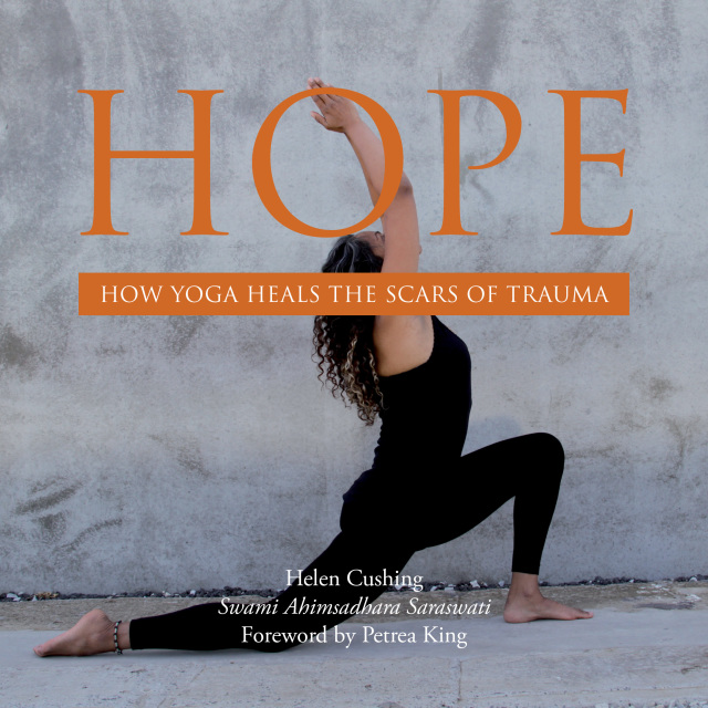 Hope: How Yoga Heals the Scars of Trauma