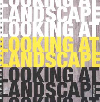 Looking at Landscape