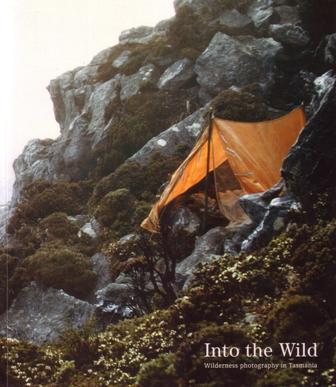 Image of Into the Wild: Wilderness Photography in Tasmania