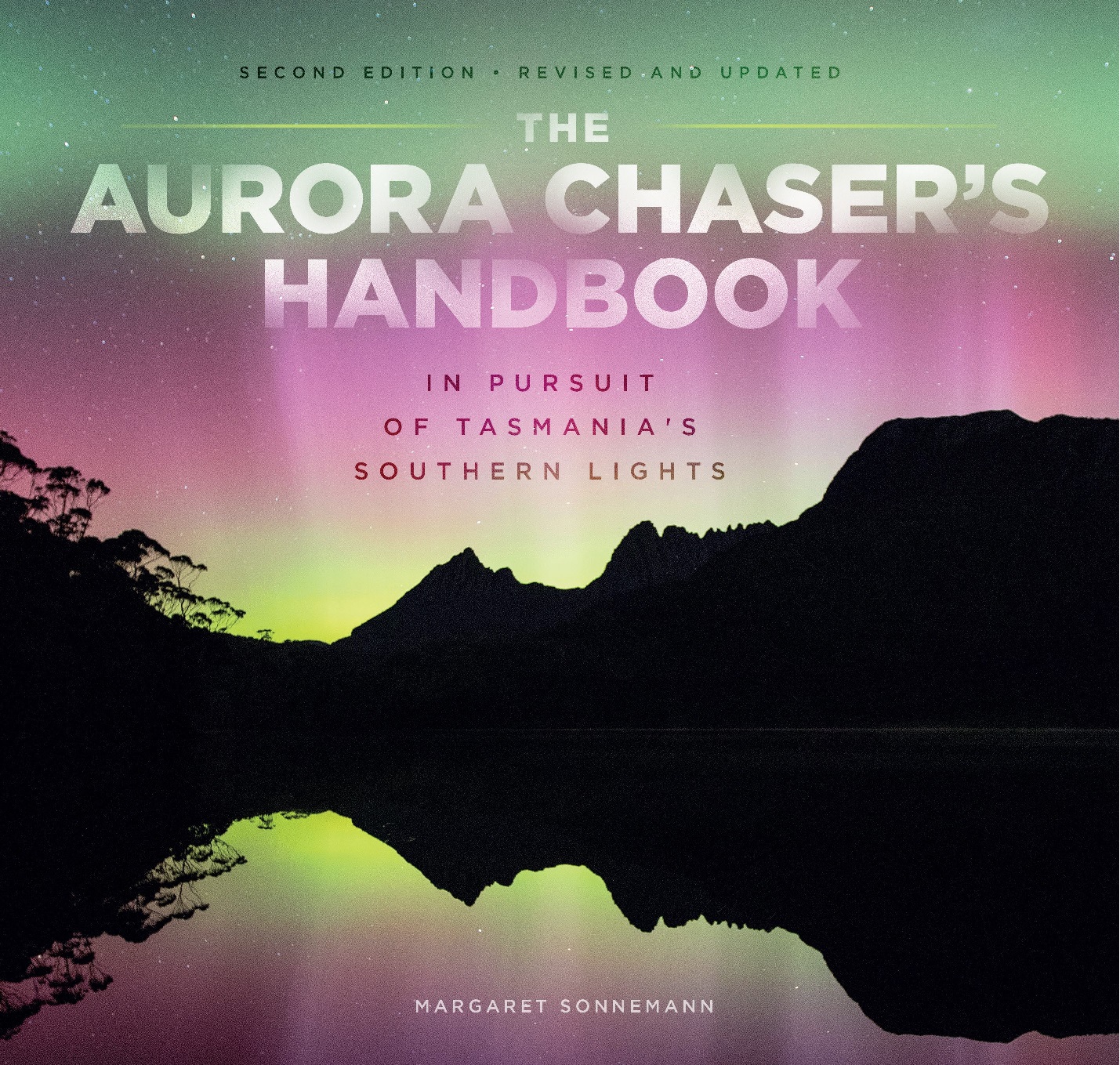 Aurora Chaser's Handbook 2nd Edition - Reprint due end of May 2024